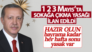 Bayrama Kadar Her Hafta Sonu Yasak Var