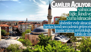 Camiler Ne Zaman Açılıyor?