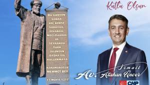 CHP Karaman Milletvekili İsmail Atakan Ünver'in Türk Dil Bayramı Mesajı