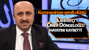 İlahiyatçı Ömer Döngeloğlu Koronavirüse Yenik Düştü