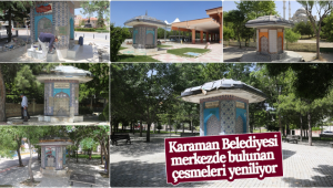 Karaman Belediyesi Merkezde Bulunan Çeşmeleri Onarıyor