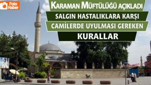 Karaman Müftülüğü Açıkladı Camilerde Uyulması Gereken Kurallar