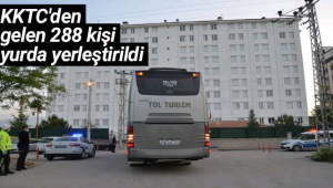 KKTC'den Gelen 288 Kişi Karaman'da Yurda Yerleştirildi