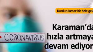 Coronavirüs Karaman'da Hızla Artıyor!