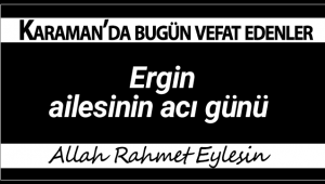 Ergin Ailesinin Acı Günü