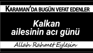 Kalkan Ailesinin Acı Günü