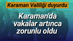 Karaman'da Artık Zorunlu Oldu