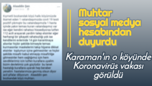 Karaman'ın O Köyünde Koronavirüs Vakası Görüldü