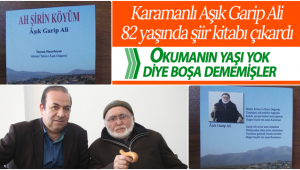 Karamanlı Aşık Garip Ali 82 Yaşında Şiir Kitabı Çıkardı