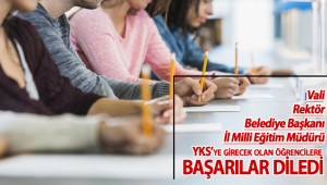 YKS'ye Girecek Olan Tüm Öğrencilere Başarılar Dileriz!