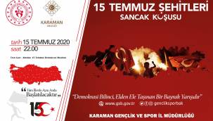 Karaman'da 15 Temmuz Şehitleri Anısına '' Sancak Koşusu '' Düzenlenecek