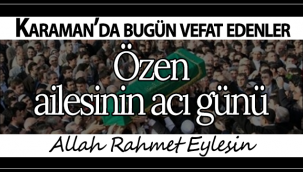 Özen Ailesinin Acı Günü