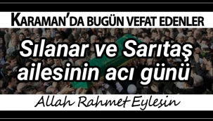 Sılanar ve Sarıtaş Ailesinin Acı Günü