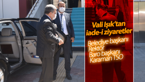 Vali Işık'tan İade-i Ziyaretler