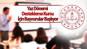 Yaz Dönemi Destekleme Kursu İçin Başvurular Başlıyor