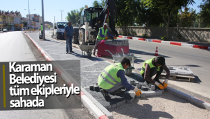 Karaman Belediyesi Tüm Ekipleriyle Sahada 