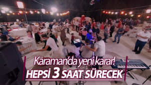 Karaman'da Düğün Törenleri İçin Yeni Karar!