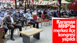 Karaman'da MHP Merkez İlçe Kongresi Yapıldı