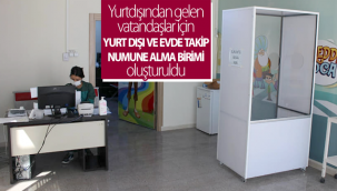 Karaman'da Yurtdışından Gelen Vatandaşlar İçin Covid-19 Birimi Oluşturuldu