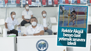 Kmü Rektörü Akgül, Besyo Özel Yetenek Sınavını İzledi