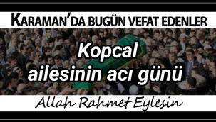 Kopcal Ailesinin Acı Günü