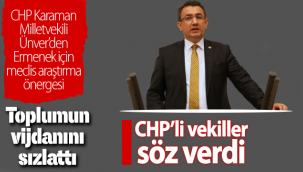 CHP Karaman Milletvekili Ünver'den Ermenek İçin Meclis Araştırma Önerisi