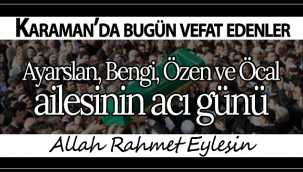 Ayarslan, Bengi, Özen ve Öcal Ailesinin Acı Günü