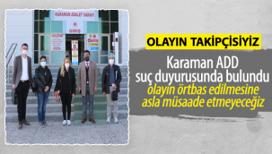 Olayın Örtbas Edilmesine Asla Müsaade Etmeyeceğiz!