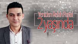 Yeniden Refah Partisi 2 Yaşında 