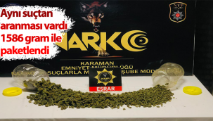 Aynı Suçtan Aranması Vardı 1586 Gram İle Paketlendi