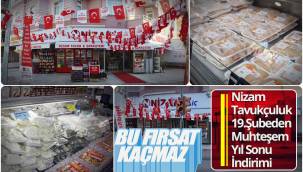 Bu Fırsat Kaçmaz: Nizam Tavukçuluk 19.Şubeden Muhteşem Yılbaşı İndirimi