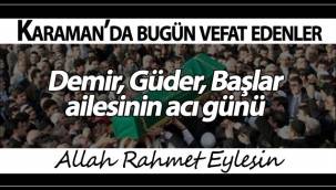 Demir, Güder, Başlar Ailesinin Acı Günü