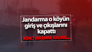 Karaman'da Jandarma O Köyün Giriş ve Çıkışlarını Kapattı!