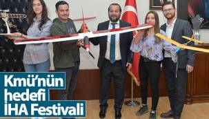 Kmü'nün Hedefi İHA Festivali