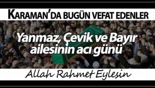 Yanmaz, Çevik ve Bayır Ailesinin Acı Günü