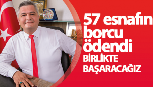 57 Esnafın Borcu Ödendi! Birlikte Başaracağız