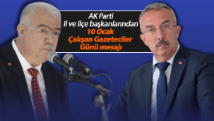 AK Parti İl ve İlçe Başkanlarından 10 Ocak Çalışan Gazeteciler Günü Mesajı