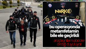 Bu Operasyonda Metamfetamin Bile Yakalandı!