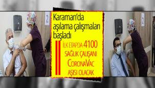 Karaman'da Aşılama Çalışmaları Başladı! İlk Etapda 4100 Sağlıkçı Aşılanacak!
