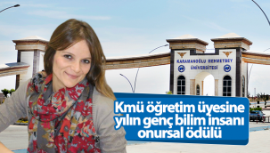 Kmü Öğreti̇m Üyesi̇ne Yılın Genç Bi̇li̇m İnsanı Onursal Ödülü