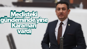Meclisteki Gündeminde Yine Karaman Vardı