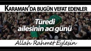 Türedi Ailesi'nin Acı Günü