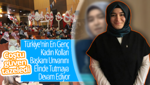 Türkiye'nin En Genç Kadın Kolları Başkanı unvanını Elinde Tutmaya Devam Ediyor!