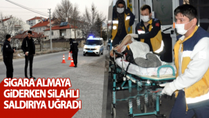 Karaman'da Sigara Almaya Giderken Silahlı Saldırıya Uğradı!