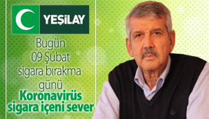 Yeşilay : Koronavirüs Sigara İçeni Sever