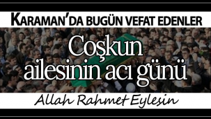 Coşkun Ailesinin Acı Günü 