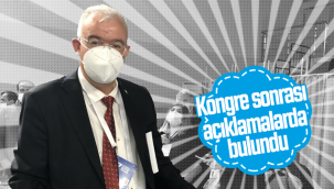 Kongre Sonrası Açıklamalarda Bulundu