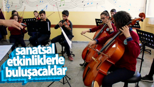 Sanatsal Etkinliklerle Buluşacaklar