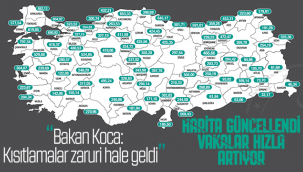 Harita Güncellendi Vakalar Hızla Artıyor