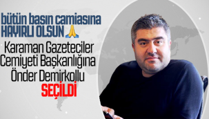  Karaman Gazeteciler Cemiyeti Başkanlığına Önder Demirkollu Seçildi